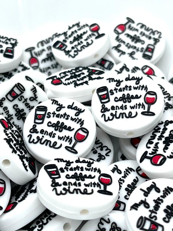 My Day Starts with Coffee & Ends with Wine Silicone Focal Beads | Funny Beads | Beads for Pens | Bead work