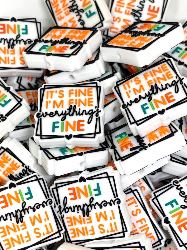 It's Fine, I'm Fine, Everything is Fine Focal Beads | Boss Bead | Colorful Beads | Beads for Pens